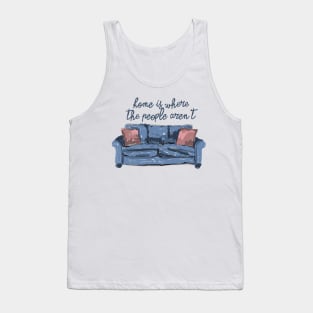 Home is where the people aren't navy Tank Top